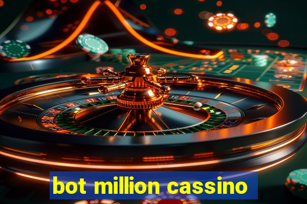 bot million cassino